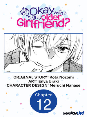 cover image of Are You Okay with a Slightly Older Girlfriend?, Chapter 12